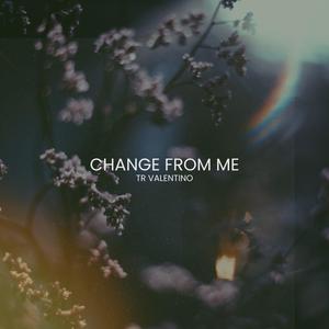 Change from me