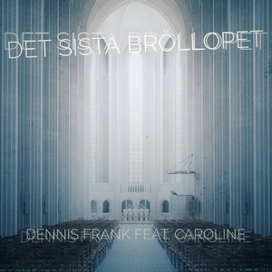 Det sista bröllopet (feat. Caroline)