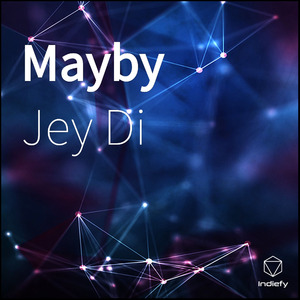 Mayby