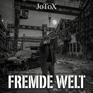 Fremde Welt