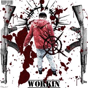 Workin (feat. Masee)