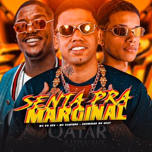 Senta pra Marginal