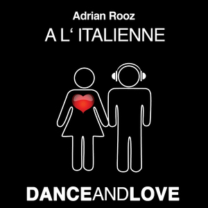 A L'italienne (Marco Branky & Tobix RADIO)