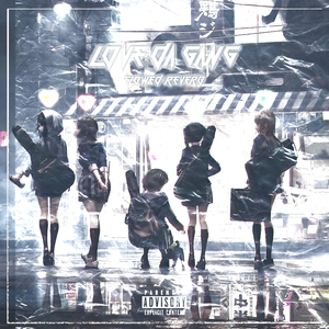 Love Da Gang (Slowed + Reverb)