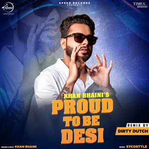 Proud To Be Desi (Remix)