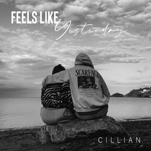 Feels Like Yesterday