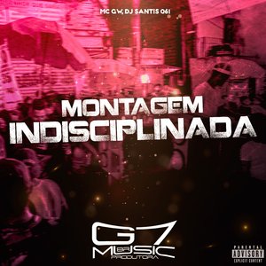 Montagem Indisciplinada