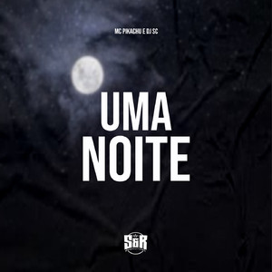 Uma Noite