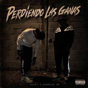 Perdiendo Las Ganas (Josey)