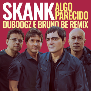 Algo Parecido (Dubdogz e Bruno Be Remix) (Club Mix)