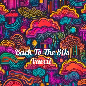 Back To The 80s