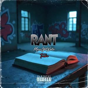 RANT (feat. Tundra)