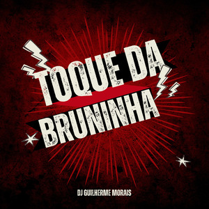 Toque da Bruninha (Dutch Mix)