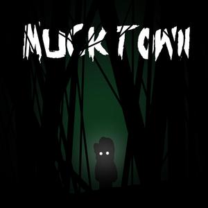 Muck Town