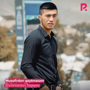 Musofirdan Qaytmasam