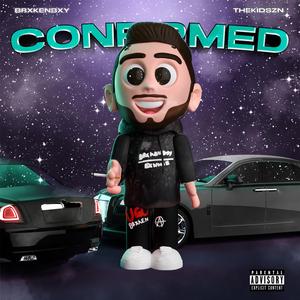 Confirmed (feat. Thekidszn)
