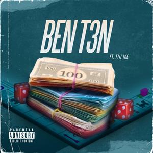 BEN T3N (feat. Fiji Ike)
