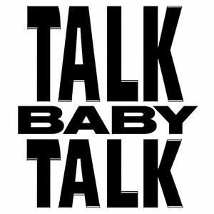 talk baby talk (feat. miscreantzz)