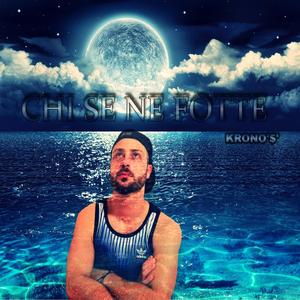 Chi Se Ne Fotte