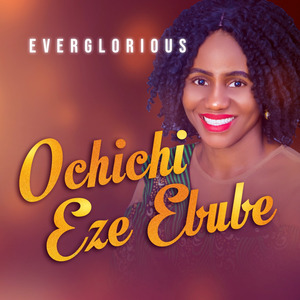 Ochichi Eze Ebube