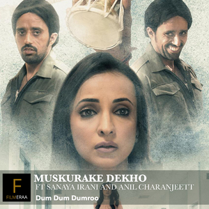 Muskurake Dekho (From "Dum Dum Dumroo")
