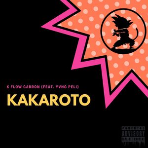Kakaroto (feat. Yvng Peli)