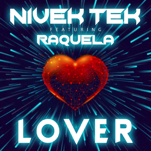 Lover (Nivek Tek vs. Keith Kemper Radio Mix) [feat. Raquela]