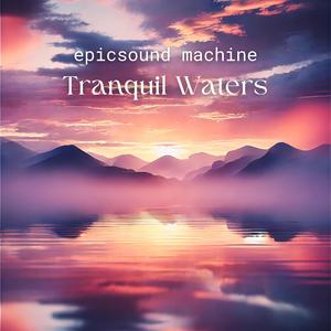 Tranquil Waters