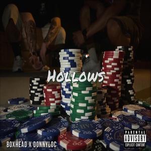 Hollows (feat. Donny Loc, YoungG & MF Toxic)