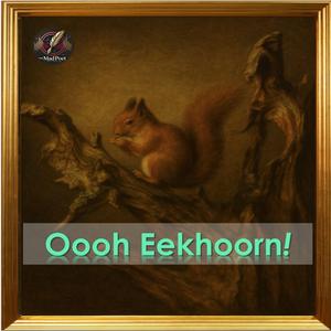 Oooh Eekhoorn