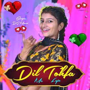 Dil Tohfa Me Leja