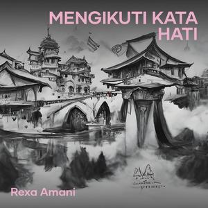 Mengikuti Kata Hati