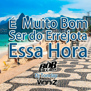 É MUITO BOM SER DO ERREJOTA ESSA HORA