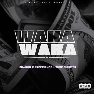 Waka waka (feat. Eragon ibile, Turp shurter & BIG EXPERIENCE)