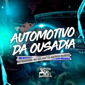 Automotivo da Ousadia