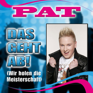 Das geht ab (Wir holen die Meisterschaft)