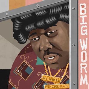 Big Worm (feat. Windsor)
