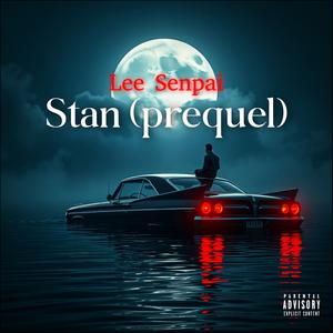 Stan (Prequel)