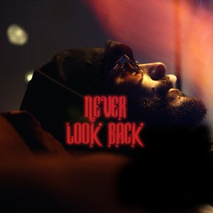 Never Look Back