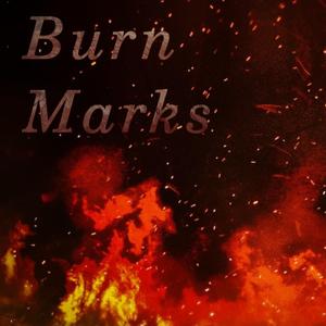 Burn Marks