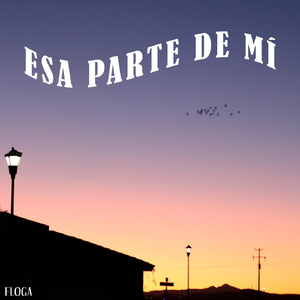 Esa Parte de Mí