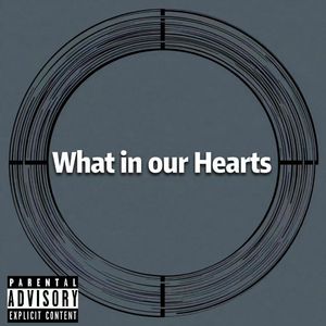 what in our hearts（Prod by SamOneFour）