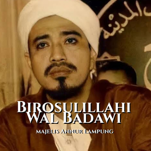 Birosulillahi Wal Badawi