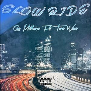 SlowRide (feat. Tone Wave)