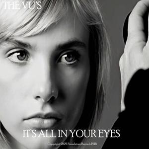 It's all in your eyes