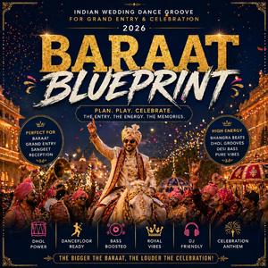 Baraat Blueprint (Indian Wedding Dance Groove for Grand Entry & Celebration)