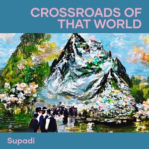 Crossroads of That World