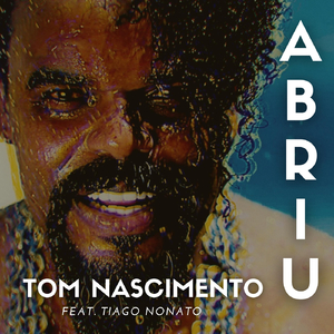 Abriu (feat. Tiago Nonato)