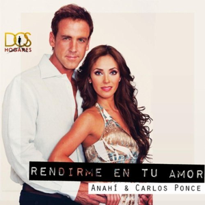 Rendirme En Tu Amor (Feat. Carlos Ponce)