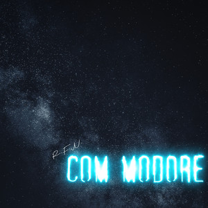 Com Modore (Zelda Downtempo Mix)